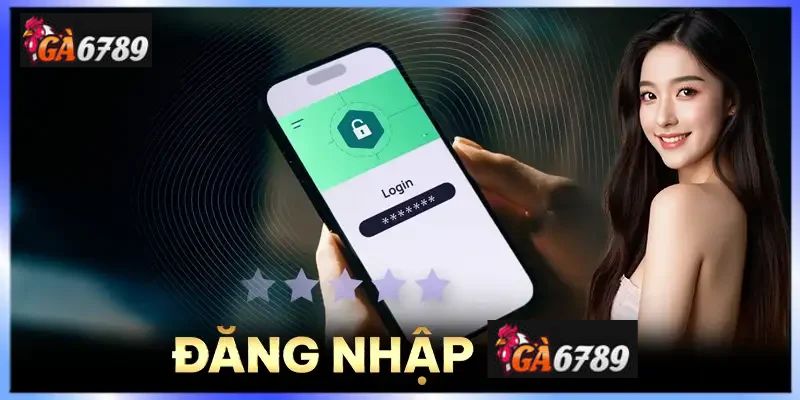 Hướng dẫn chi tiết cách đăng nhập vào tài khoản Ga6789